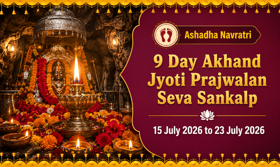 Ashadha Navratri 9 Day Akhand Jyoti Prajwalan Seva Sankalp