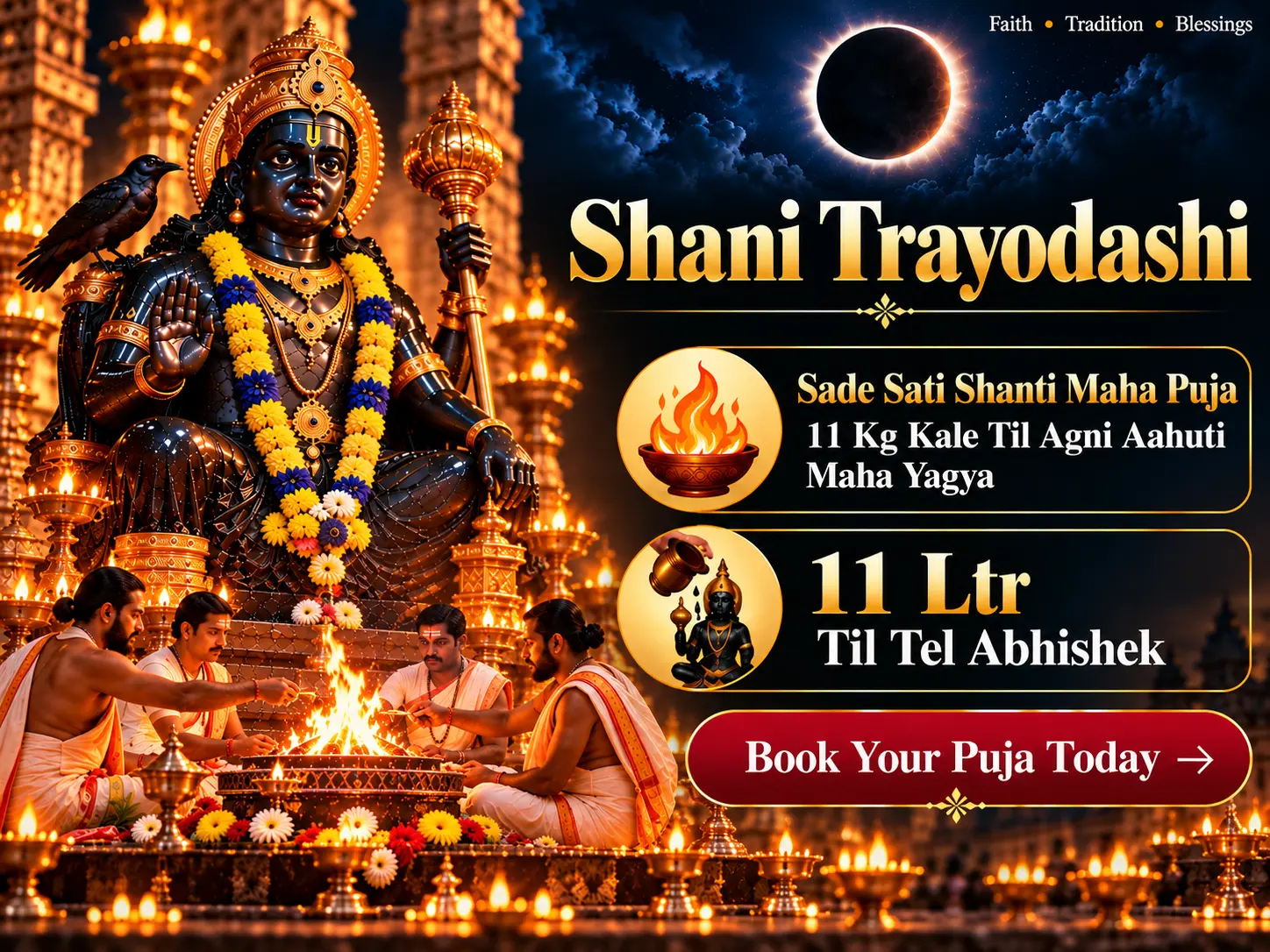 Shani Trayodashi -Sade Sati 11 Kg Kale Til Agni Aahuti and 11 Ltr Til Tel Abhishek