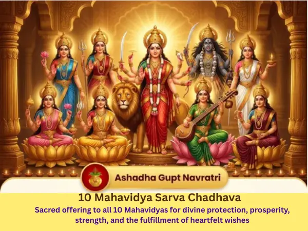 Gupt Navratri 9 Day 10 Mahavidyas Chadhava Sankalp