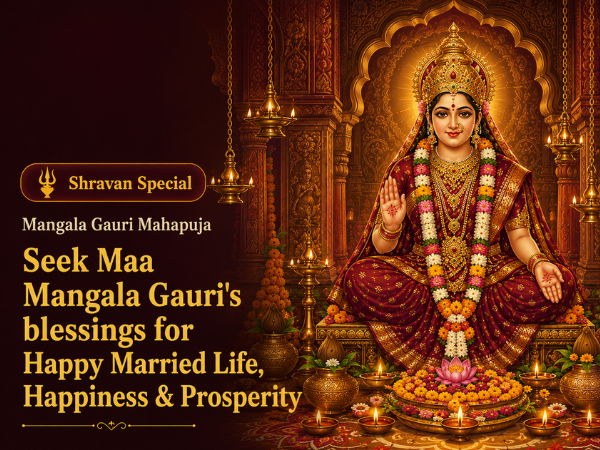Mangala Gauri Vrat Vishesh - Prem Vivah Siddhi & Dampatya Sukh Anushthan