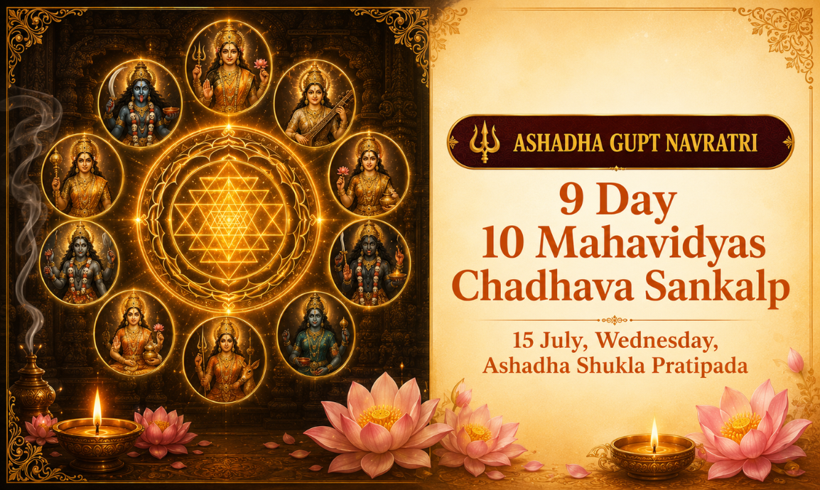 Gupt Navratri 9 Day 10 Mahavidyas Chadhava Sankalp